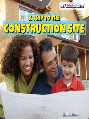 cover image of A Trip to the Construction Site